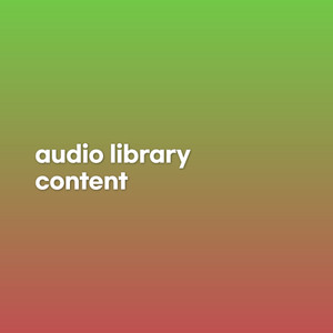 Audio Library Content