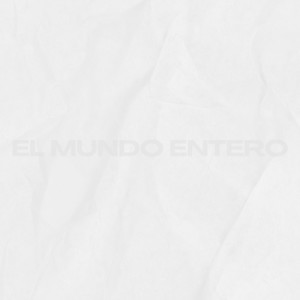 el mundo entero
