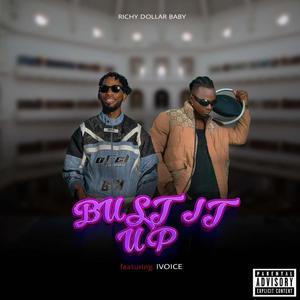 BUST IT UP (feat. IVOICE)