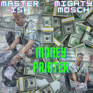 Money Printer (Explicit)