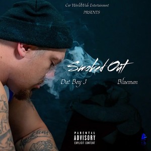 Smoked Out (Explicit)