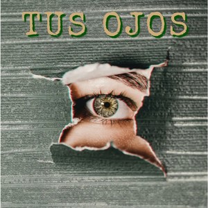 Tus Ojos