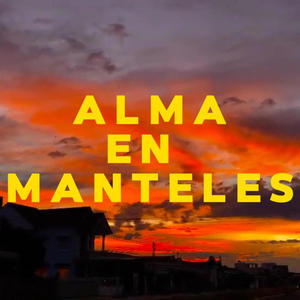 ALMA EN MANTELES (Explicit)