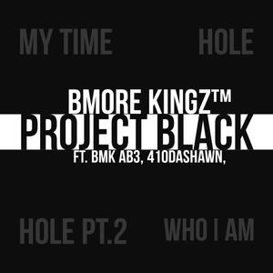 Project Black (Explicit)