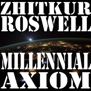 Millennial Axiom