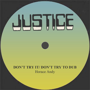 Don't Try It / Don't Try to Dub