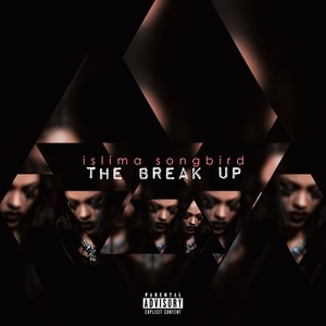 The Break Up (Explicit)