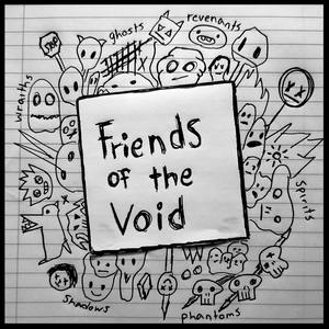 Friends Of The Void