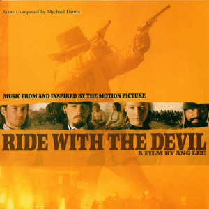 Ride With The Devil (Music From the Motion Picture)