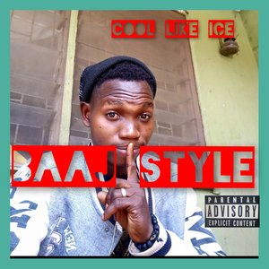 Cool Like Ice (Baaj Style) [Explicit]