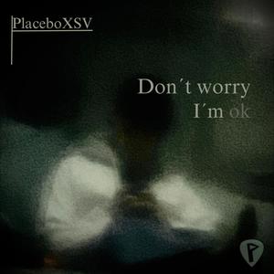 Don't worry, I'm ok (Slowed + Reverb)