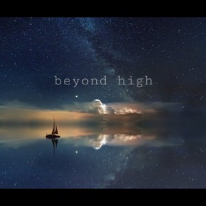 Beyond High (Explicit)