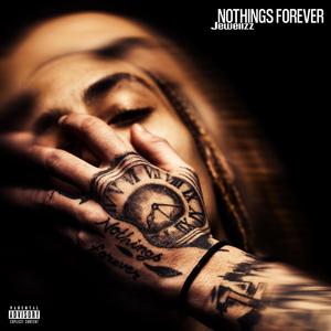 Nothings Forever (Explicit)