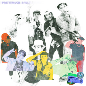 Trust-PRETTYMUCH
