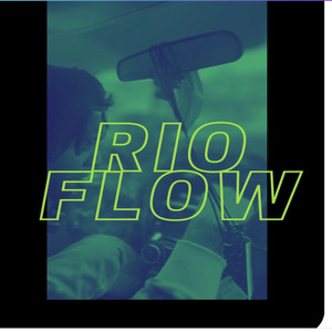 Rio Flow (Explicit)