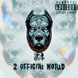 2official World (Explicit)