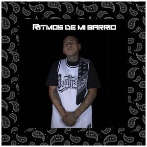 Ritmos de mi barrio (Explicit)