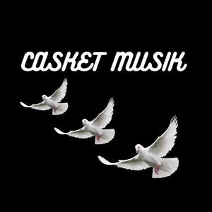 Casket Music (Explicit)