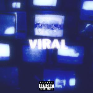 VIRAL (Explicit)