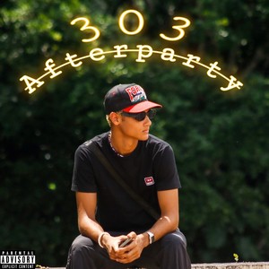 303afterparty (Explicit)