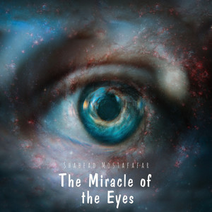 The Miracle of the Eyes