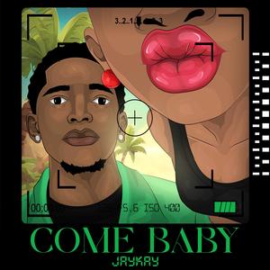 Come Baby (Explicit)