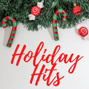 Holiday Hits (Explicit)