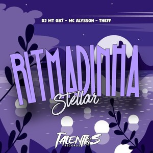 RITIMADINHA ESTELLAR (Explicit)