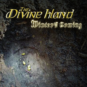 The Divine Hand (Winter's Coming) [Explicit]