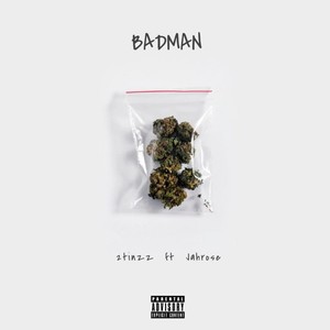 BadMAN (feat. Jah Rose) [Explicit]