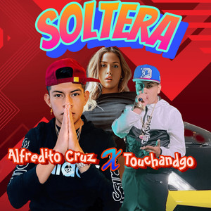 Soltera (Explicit)