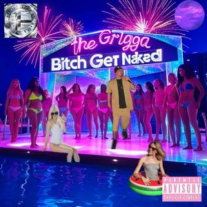 ***** Get Naked (feat. Double E & Alyfe SoHi) (Explicit)