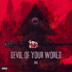 Devil of Your World (Explicit)