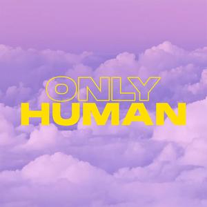 Only Human