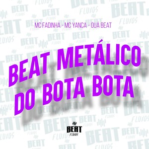 Beat Metálico do Bota Bota (Explicit)