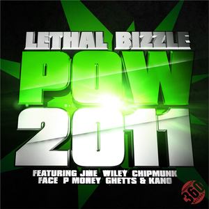 POW 2011 (feat. JME, Wiley, Chipmunk, Face, P Money, Ghetts & Kano) [Original Edit]