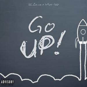 Go Up (feat. SG.Zane) (Explicit)