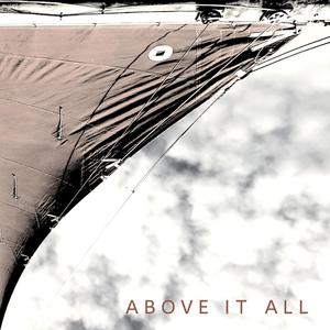 Above It All (feat. Lewky)