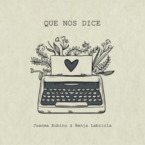 Que Nos Dice (feat. Benja Labriola)