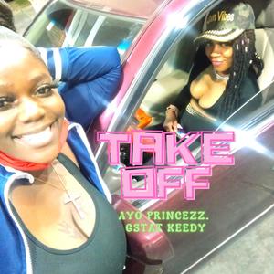 TAKE OFF (feat. GstatKeedy) [Explicit]