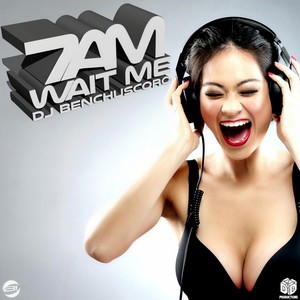 7 AM(Wait Me) (Radio Edit)