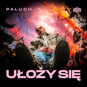 Ułoży się (Explicit)