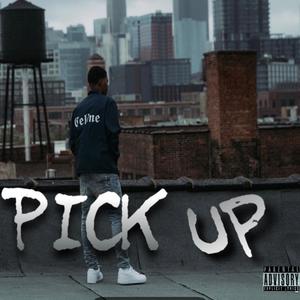 Pick Up (Explicit)