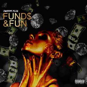 Fund$ & Fun (Explicit)