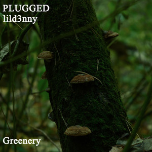 Greenery (Explicit)