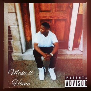 Make it home (feat. J PLUG) [Explicit]