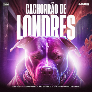 Cachorrão de Londres (Explicit)