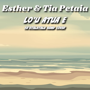 Lo'u Atua E (Fa'atalatala Band Cover)