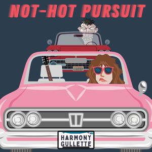 Not-Hot Pursuit