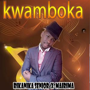 kwamboka (feat. Mairima)